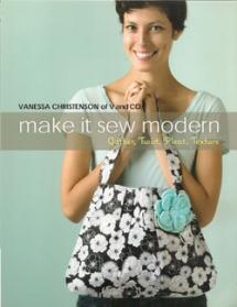make it sew modern, Gather, Twist, Pleat, Texture  Book Cover