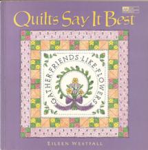 Quilts Say It Best  Book Cover